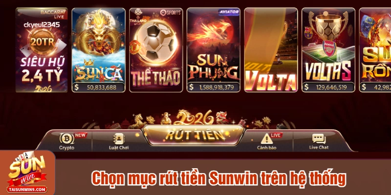 Chọn mục rút tiền Sunwin trên hệ thống