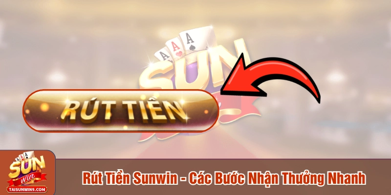 Rút tiền Sunwin