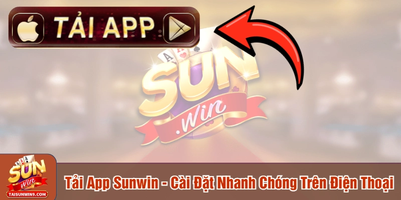 Tải app Sunwin