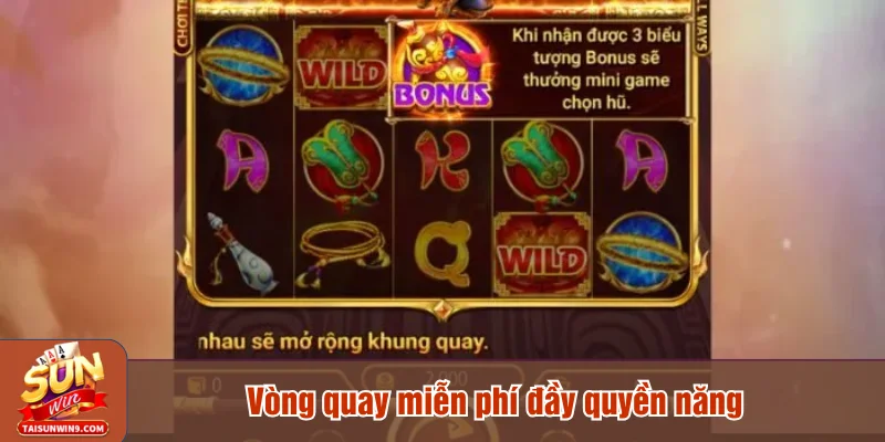 Vòng quay miễn phí đầy quyền năng
